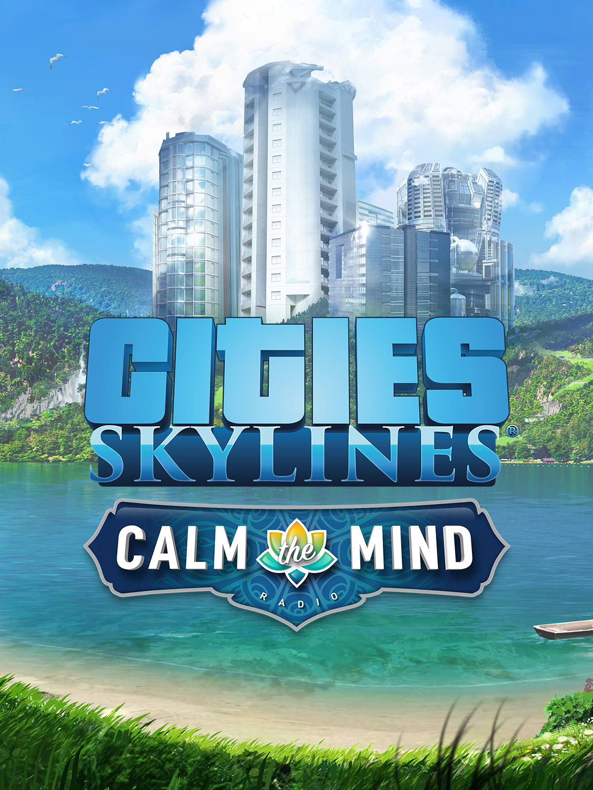 Cities: Skylines - Calm The Mind Radio (DLC)